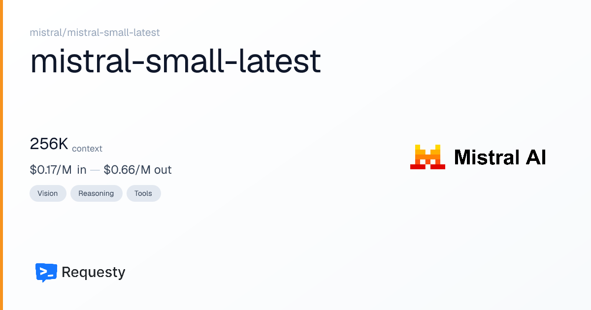 Mistral AI SAS mistral-small-latest API Pricing & Cost: Context Window ...